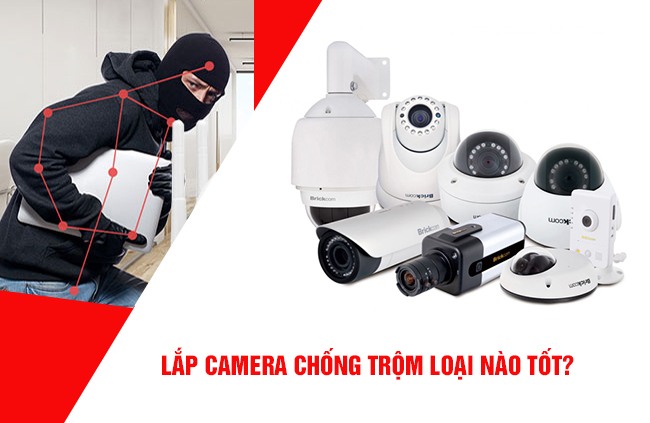 lap-camera-chong-trom-loai-nao-tot